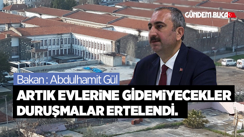 Bakan Gül: Personel bugünden itibaren evlerine gönderilmeyecek