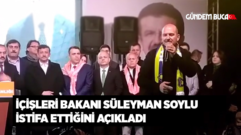 İçişleri Bakanı Sülayman Soylu İstifa Etti