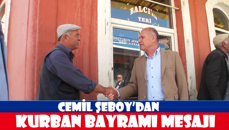 Cemil Şeboy’dan Bayram Mesajı