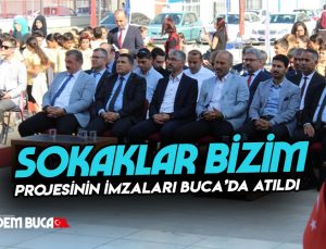 “Sokaklar Bizim“ Projesi İmzaları Buca’da Atıldı