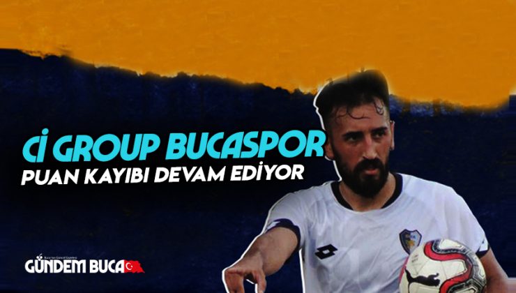 Ci Group Bucaspor Puan Kaybı Devam Ediyor