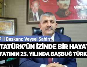 Vefatının 23. Yılında Başbuğ Türkeş