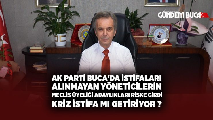 AK Parti Buca’da Şimdide Meclis Üyesi Aday Krizi