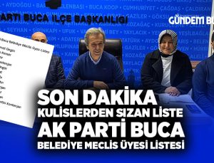 Son Dakika Kulislerden Sızan AK Parti Buca Belediye Meclis Üyesi Listesi