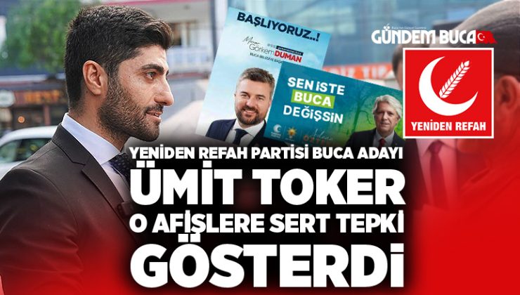 Yeniden Refah Partisi Buca Adayı Ümit Toker Buca’da İddalı