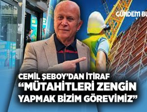 Buca eski Belediye başkanı Cemil Şeboy ‘dan itiraf “Müteahhitleri zengin yapmak bizim görevimiz”