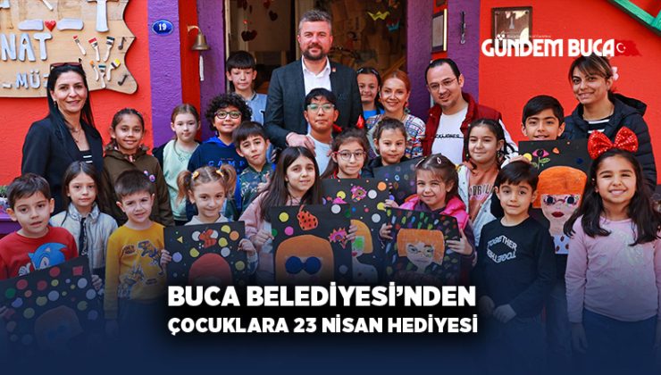 Buca Belediyesi’nden çocuklara 23 Nisan hediyesi