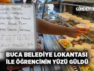 Buca Belediye Lokantası ile öğrencinin yüzü güldü