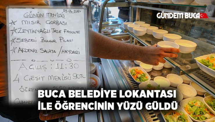 Buca Belediye Lokantası ile öğrencinin yüzü güldü