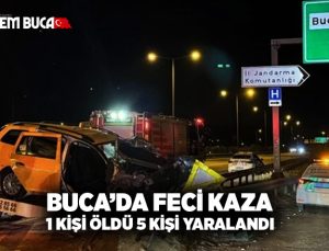 Buca’da Feci Kaza, 1 Kişi Öldü 5 Kişi Yaralandı
