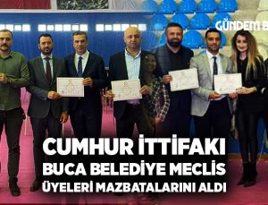 Cumhur İttifakı Buca Belediye Meclis üyeleri mazbatalarını aldı