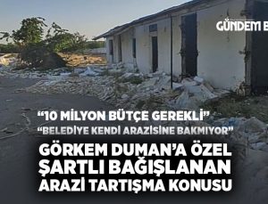 Buca ‘da Görkem Duman’a özel Şartlı bağış! Mecliste Tartışma Yarattı