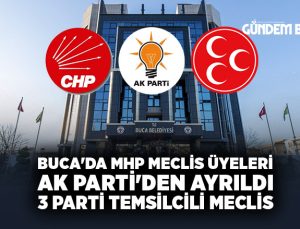 Buca’da MHP Meclis Üyeleri AK Parti’den Ayrıldı