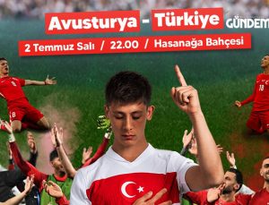 Bugün Saat 22:00 ‘de Hasan Ağa Bahçesinde Milli Heyecan