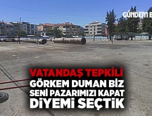 Şirinyer Pazar Halen Kapalı Vatandaş Tepkili  “Görkem Duman biz Seni Pazarımızı kapat diyemi seçtik”