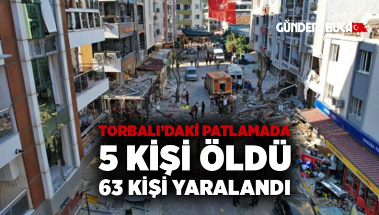 İzmir Torbalı’daki patlamada 5 Kişi Öldü 63 Kişi Yaralandı