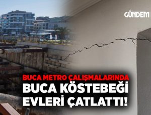‘Buca köstebeği’ evleri çatlattı!