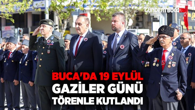 Buca’da19 Eylül Gaziler Günü törenle kutlandı