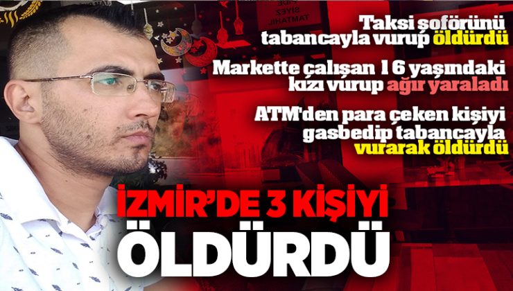 İzmir’de Dehşeti Yaşattı 3 kişiyi Öldürdü 2 kişiyi Yaraladı.
