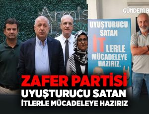 Zafer Partisi Buca İlçe başkanlığı “uyuşturucu satan itlerle mücadeleye hazırız”