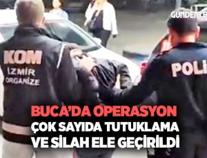 Buca ’da operasyon çok sayıda tutuklama ve silah ele geçirildi