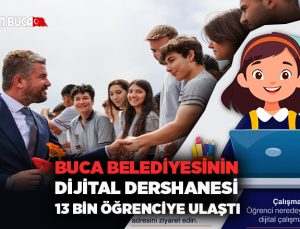Buca belediyesinin Dijital Dershanesi 13 bin öğrenciye ulaştı