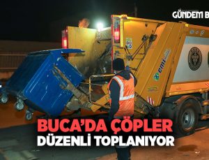 Buca’da Çöpler Düzenli Toplanıyor