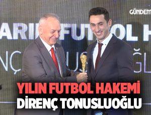 Direnç Tonusluoğlu 2024 Yılı En Başarılı Futbol Hakemi