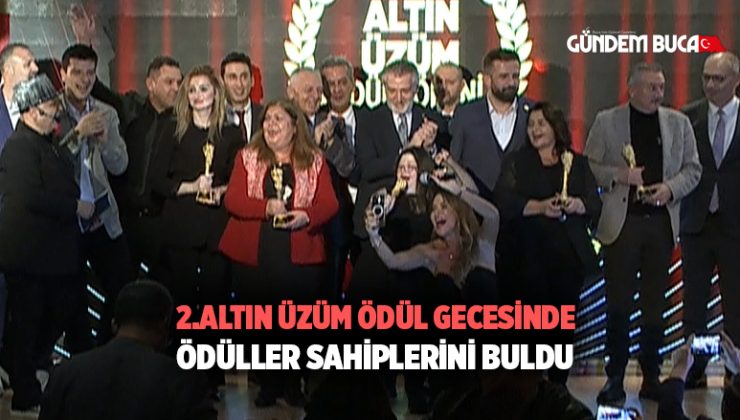 2. Altın Üzüm Ödül gecesinde ödüller sahiplerini buldu