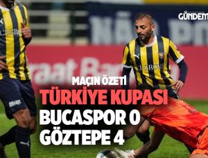 Bucaspor 1928 0-4 Göztepe