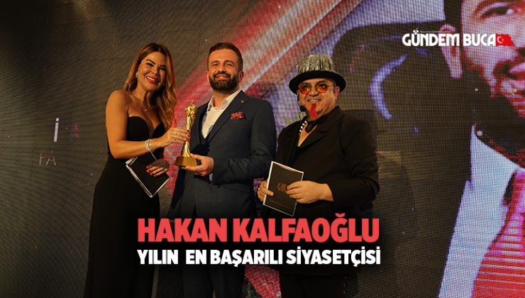 2024 Yılı En Başarılı Erkek Siyasetçi Ödülü Av. Hakan Kalfaoğlu ’na