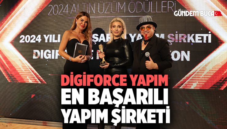 2. Altın Üzüm Ödül Töreni: Digiforce Yapım Şirketi’ne Büyük Onur