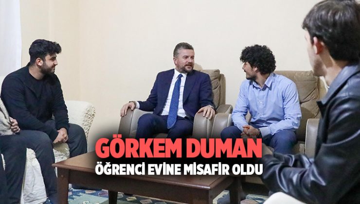 Görkem Duman öğrenci evine misafir oldu