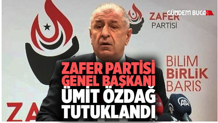 Zafer Partisi Genel başkanı Ümit Özdağ tutuklandı