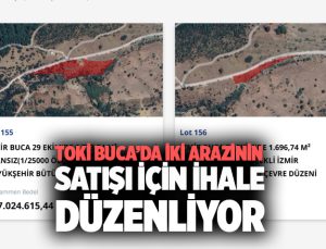 TOKİ, Buca ’da İki Arazinin Satışı İçin İhale Düzenliyor