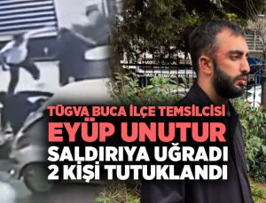 TÜGVA Buca İlçe Temsilcisi Eyüp Unutur Buca’da Saldırıya Uğradı 2 kişi tutuklandı