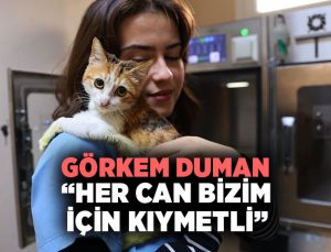 Görkem Duman: “Her Can Bizim İçin Kıymetli”