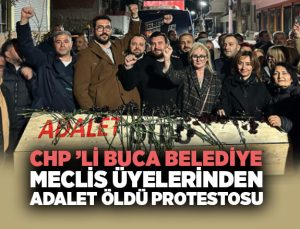 CHP ’li Buca Belediye Meclis Üyelerinden ‘Adalet Öldü’ Protestosu