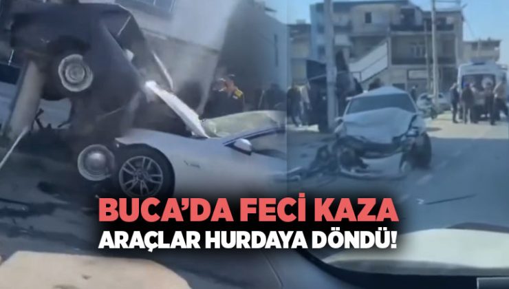 Buca ’da feci kaza Araçlar Hurdaya Döndü!