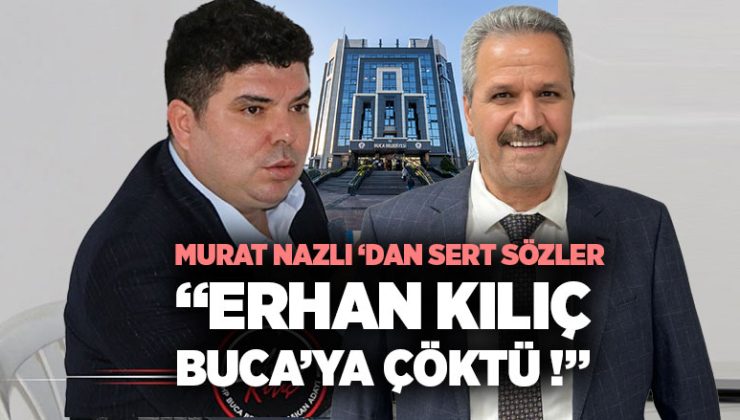 Murat Nazlı ’dan Meclis ’te Sert Sözler: ” Erhan Kılıç Buca ‘ya Çöktü”