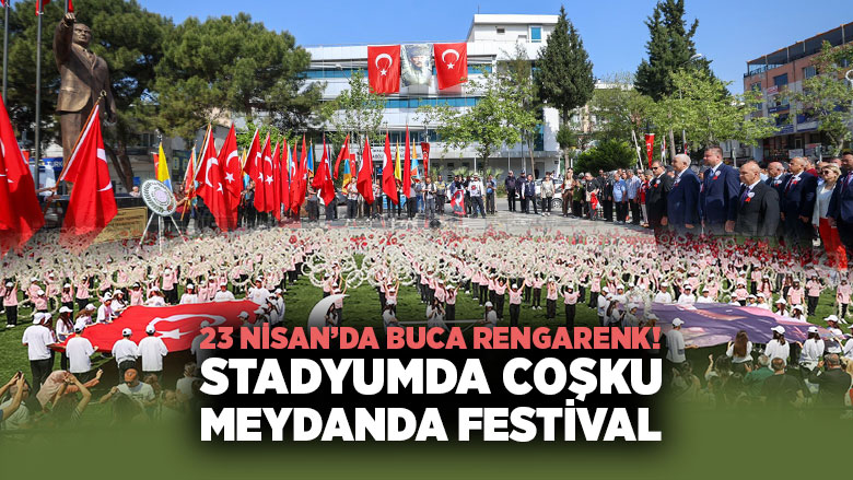 23 Nisan 2025 Buca
