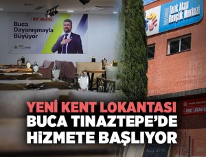 Yeni Buca Kent Lokantası Tınaztepe ‘de Hizmete Başlıyor