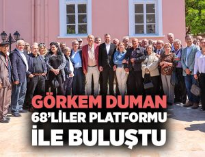 Buca Belediye Başkanı Görkem Duman 68’liler Platformu ile buluştu