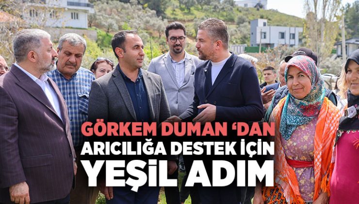 Görkem Duman ‘dan arıcılığa destek için yeşil adım