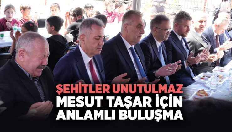 Şehitler Unutulmaz Mesut Taşar İçin Anlamlı Buluşma