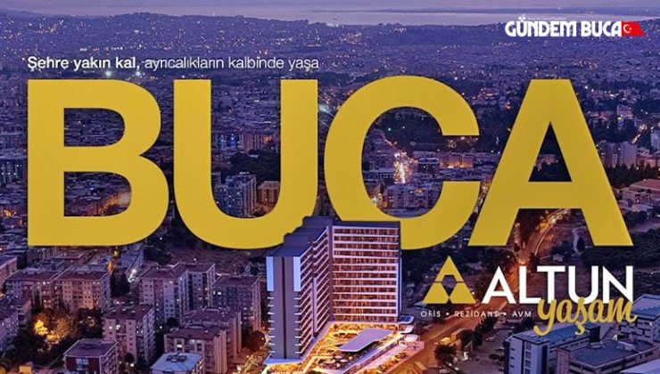 Altun Yaşam ’dan Buca ’ya Yeni Yaşam Kompleksi