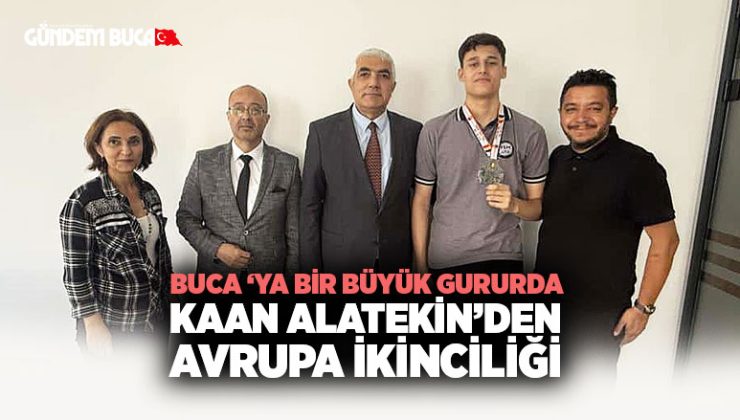 Buca ‘ya Bir Büyük Gururda Kaan Alatekin ’den Avrupa İkinciliği