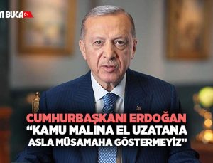 Cumhurbaşkanı Erdoğan : “Kamu Malına El Uzatana Asla Müsamaha Göstermeyiz”