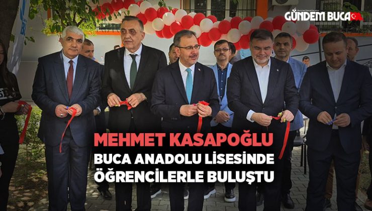 Mehmet Kasapoğlu Buca ‘da Öğrencilerle Buluştu