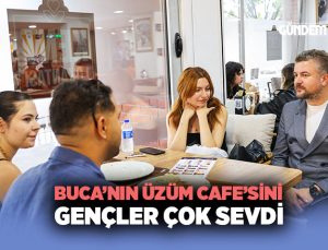 Buca ’nın Üzüm Cafe ’sini gençler çok sevdi
